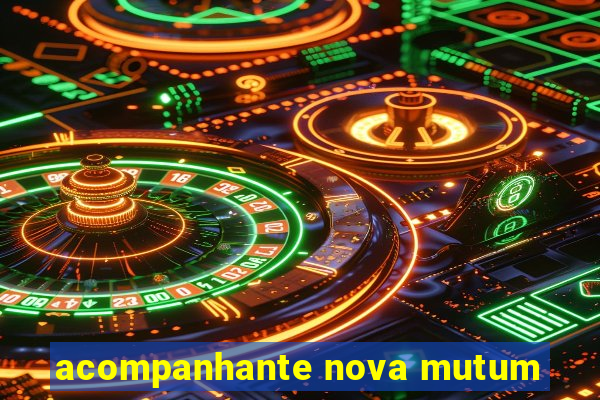 acompanhante nova mutum