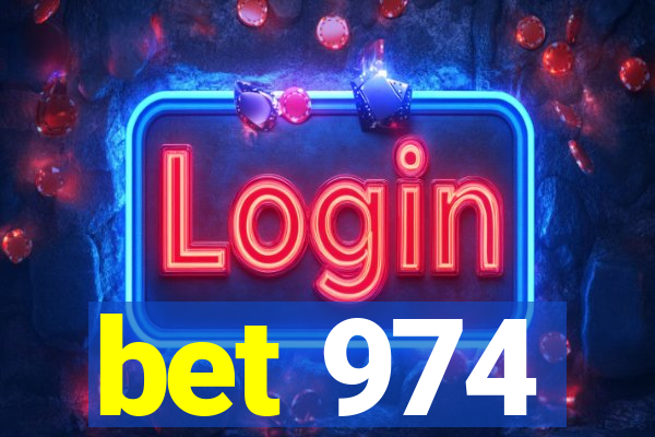 bet 974