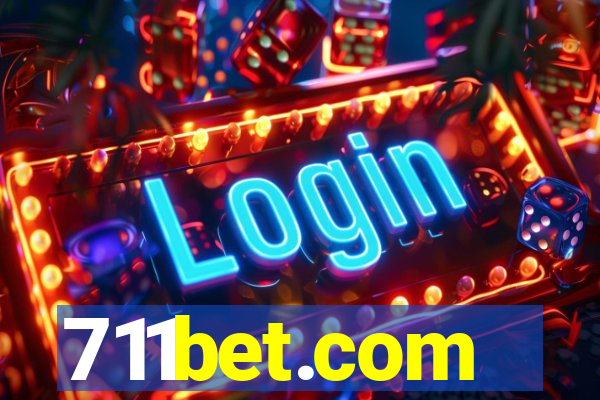 711bet.com