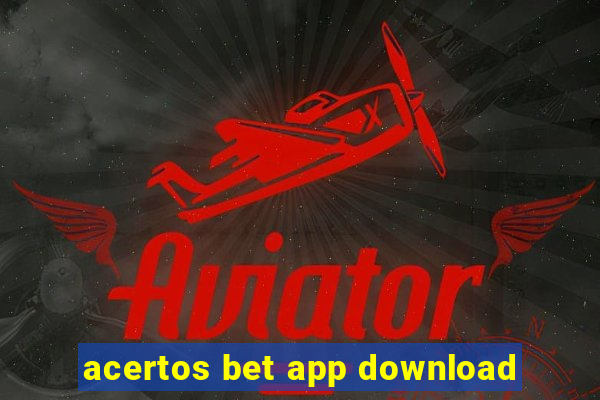 acertos bet app download