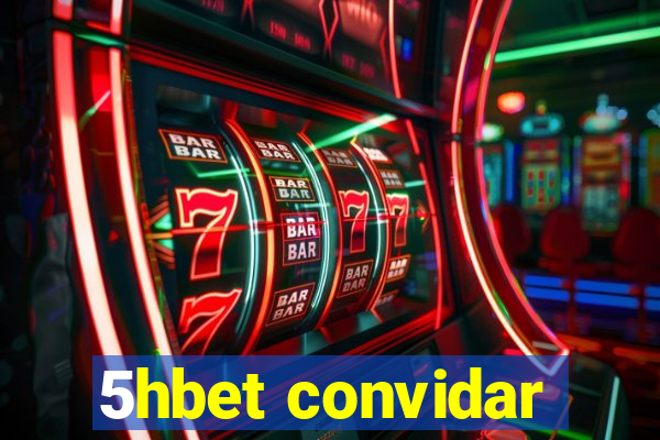 5hbet convidar