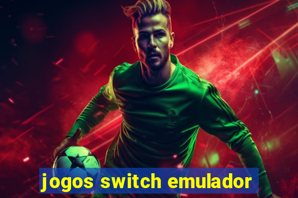 jogos switch emulador