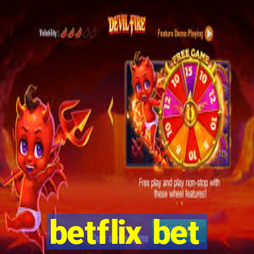 betflix bet