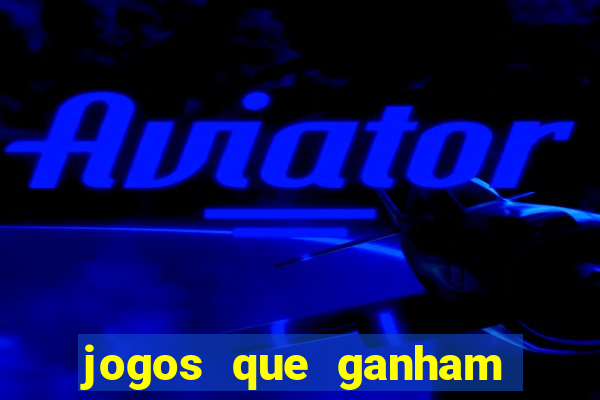 jogos que ganham dinheiro de verdade gratis