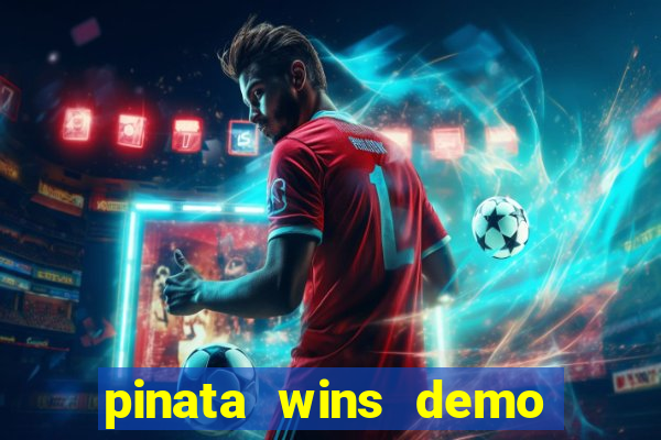 pinata wins demo com funcionalidade