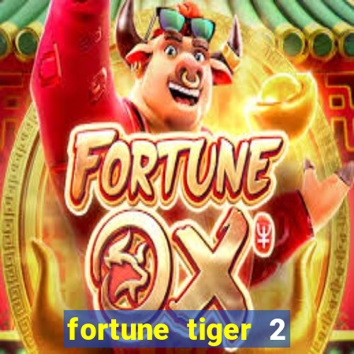 fortune tiger 2 revenge demo grátis