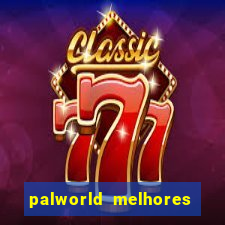 palworld melhores pals para trabalho