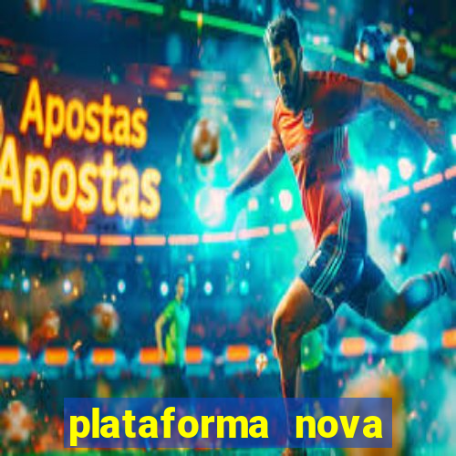 plataforma nova deposito 5 reais