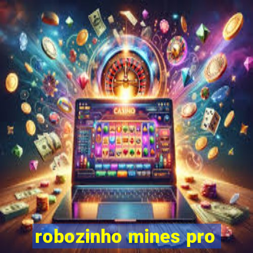 robozinho mines pro