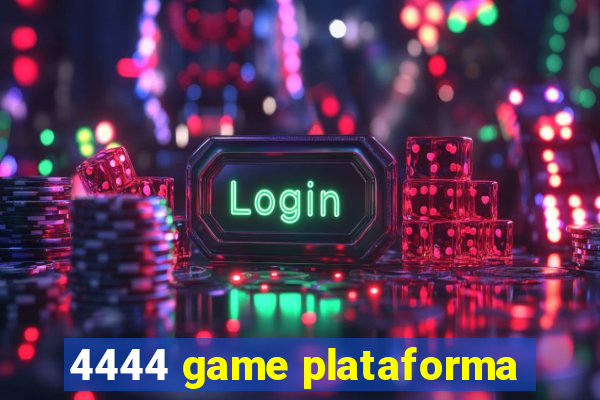 4444 game plataforma