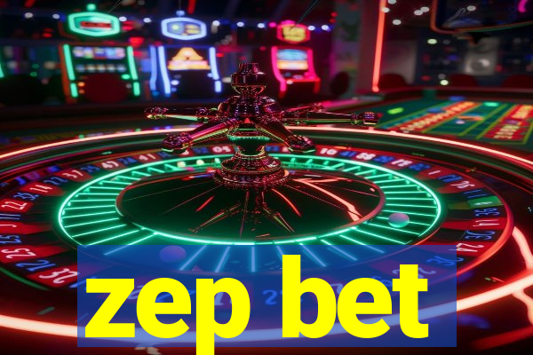 zep bet