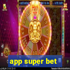 app super bet