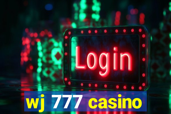 wj 777 casino