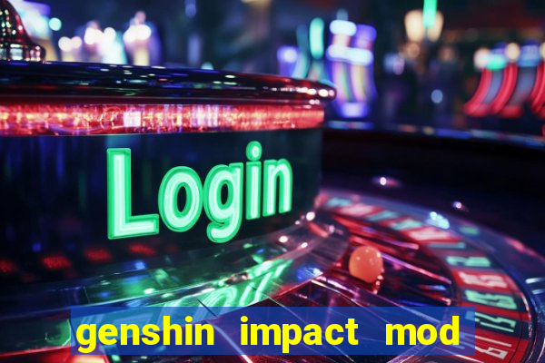 genshin impact mod menu 2024