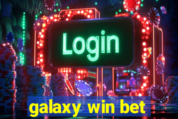 galaxy win bet