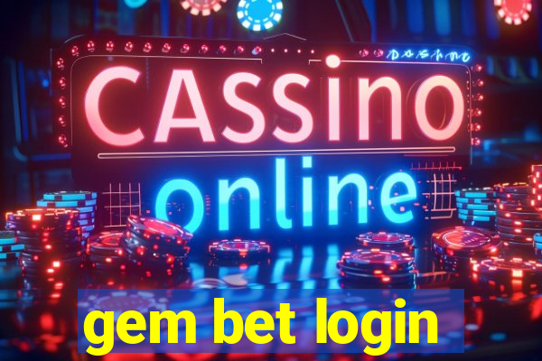 gem bet login