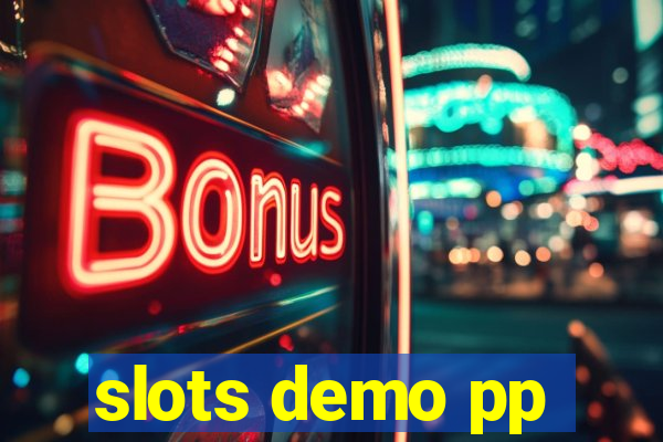 slots demo pp