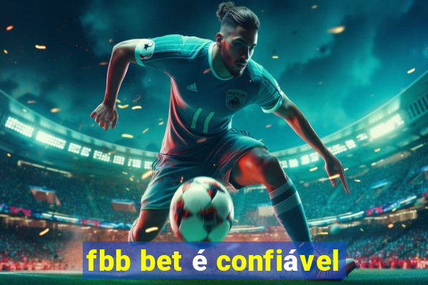 fbb bet é confiável