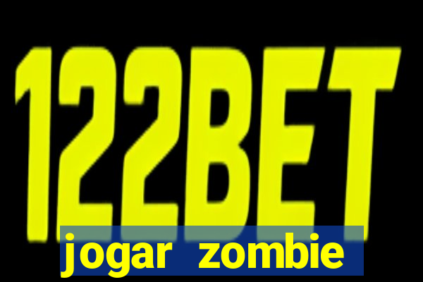 jogar zombie outbreak demo