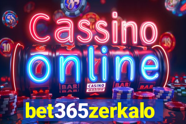 bet365zerkalo