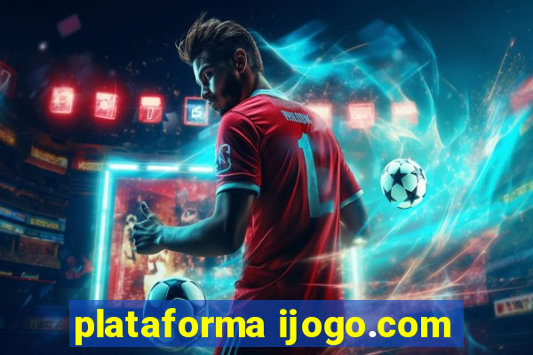 plataforma ijogo.com