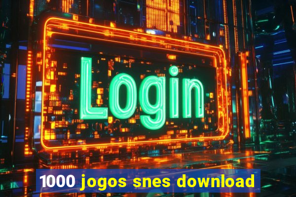 1000 jogos snes download