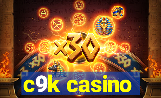 c9k casino