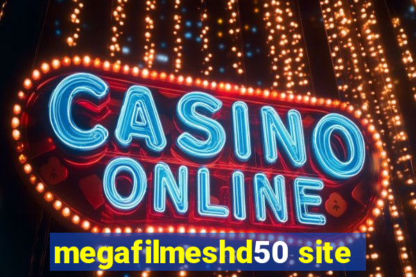 megafilmeshd50 site