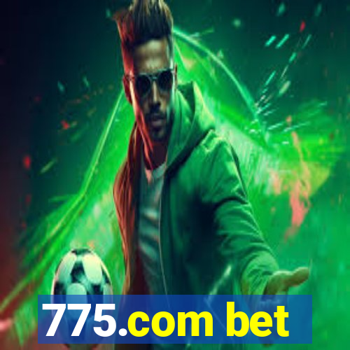 775.com bet