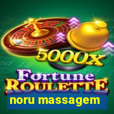 noru massagem