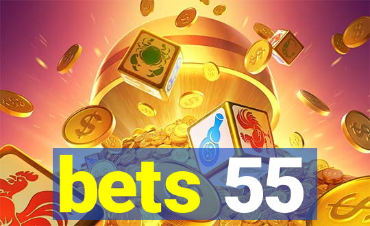 bets 55