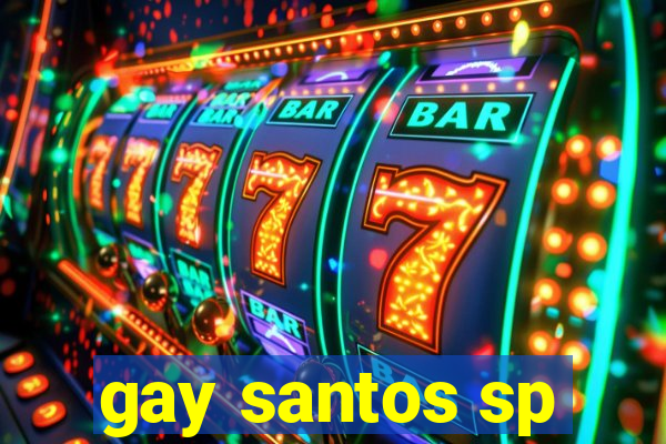 gay santos sp