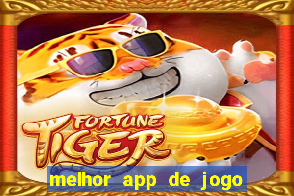 melhor app de jogo para ganhar dinheiro