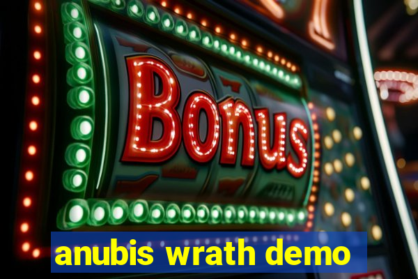 anubis wrath demo