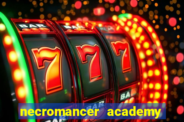 necromancer academy pt br