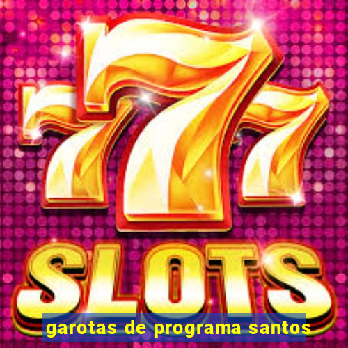 garotas de programa santos