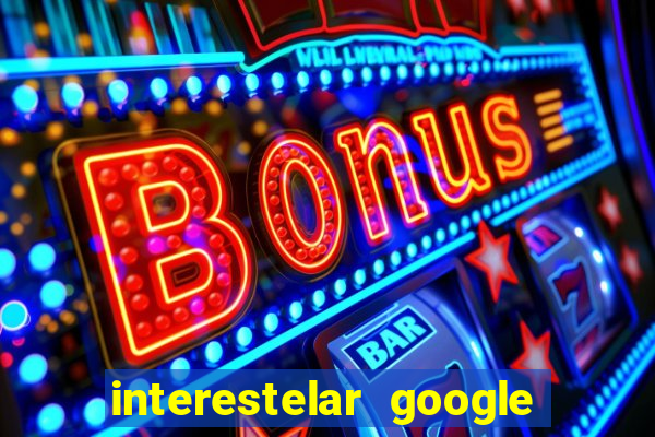 interestelar google drive dublado