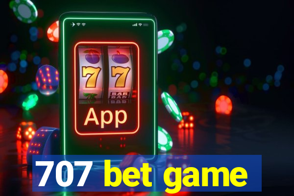 707 bet game