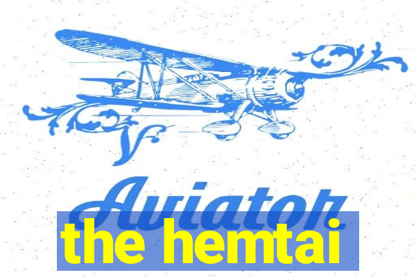 the hemtai