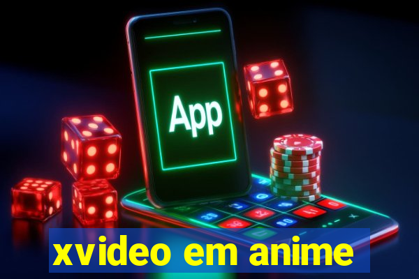 xvideo em anime