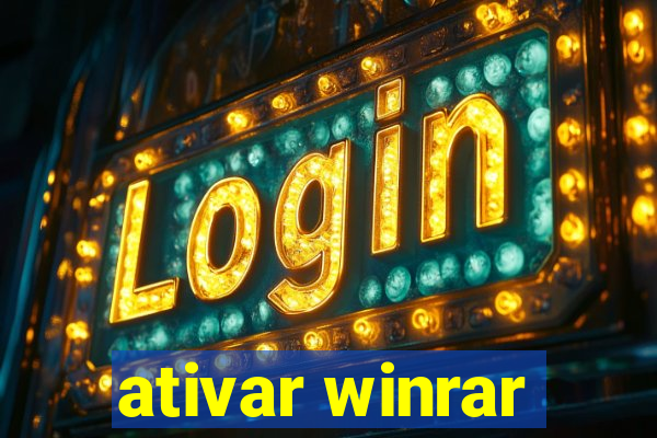 ativar winrar