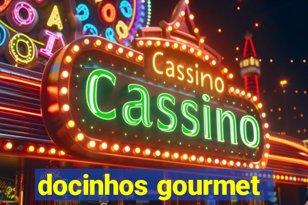 docinhos gourmet