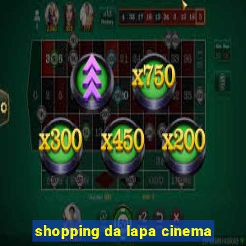 shopping da lapa cinema