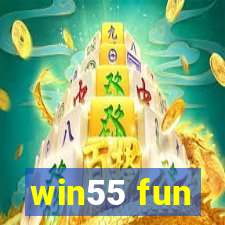 win55 fun