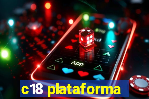 c18 plataforma