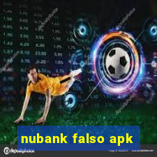 nubank falso apk