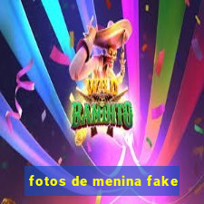 fotos de menina fake