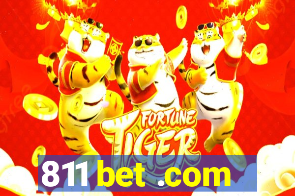 811 bet .com