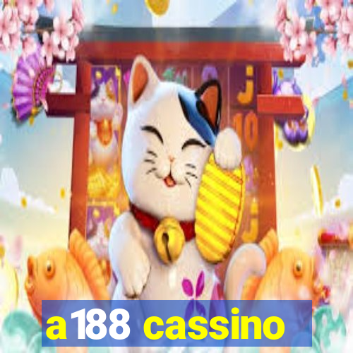 a188 cassino