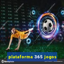 plataforma 365 jogos